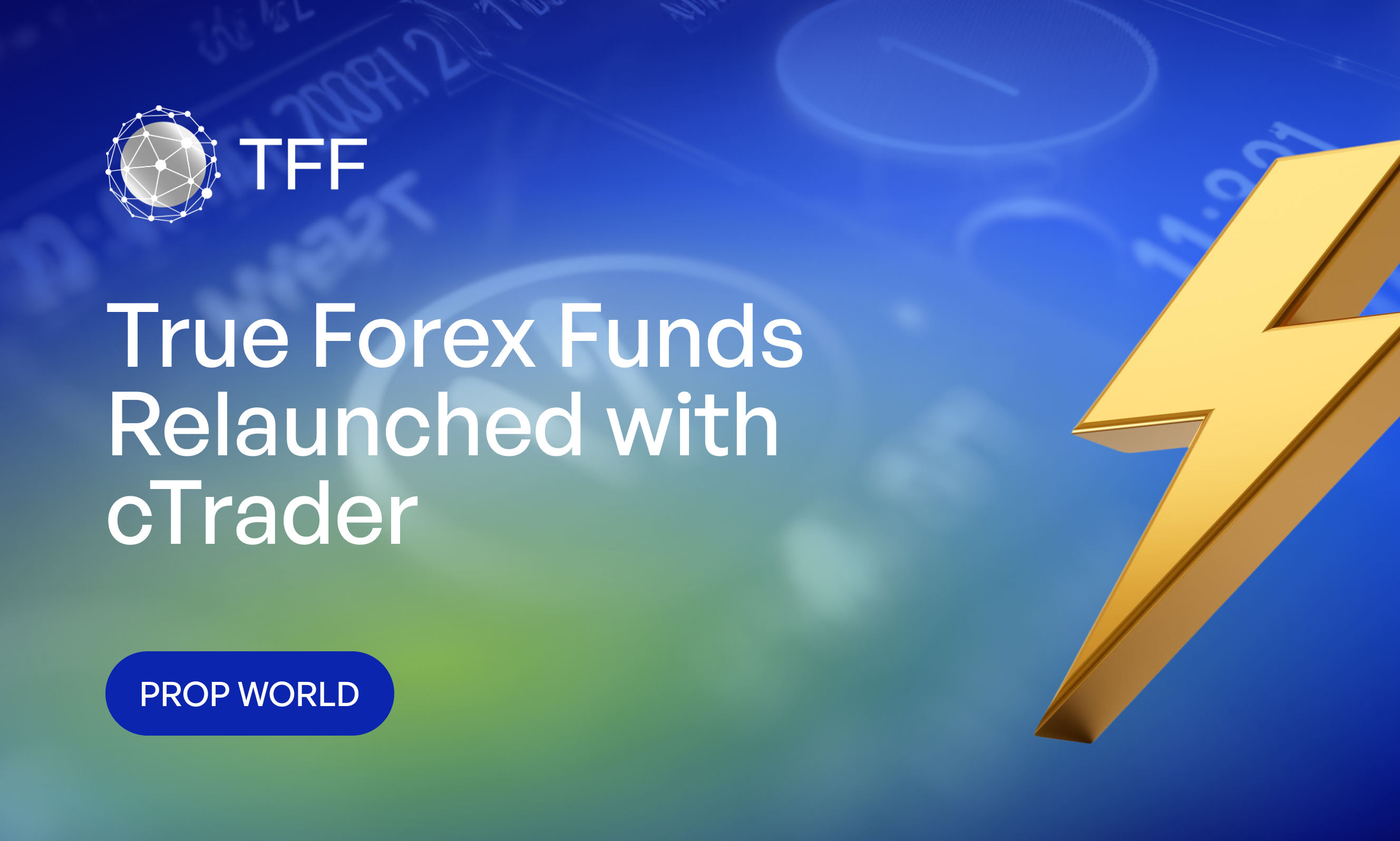 True Forex Funds Relaunched with cTrader