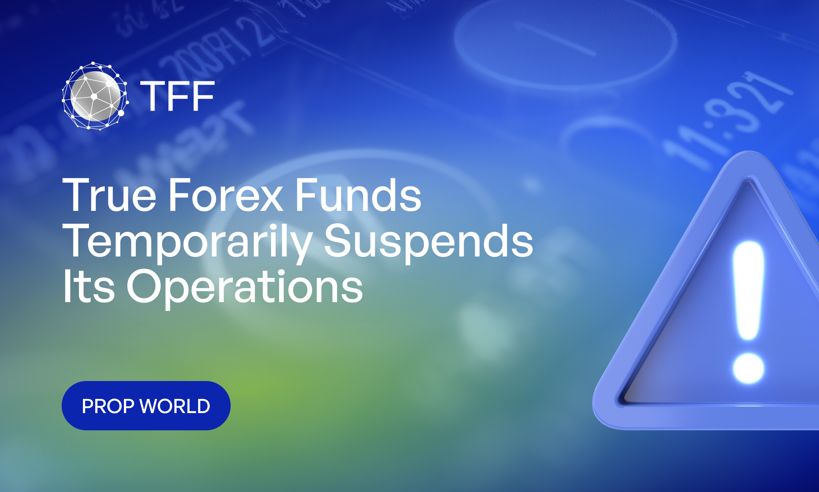 True Forex Funds Temporarily Suspends Its Operations