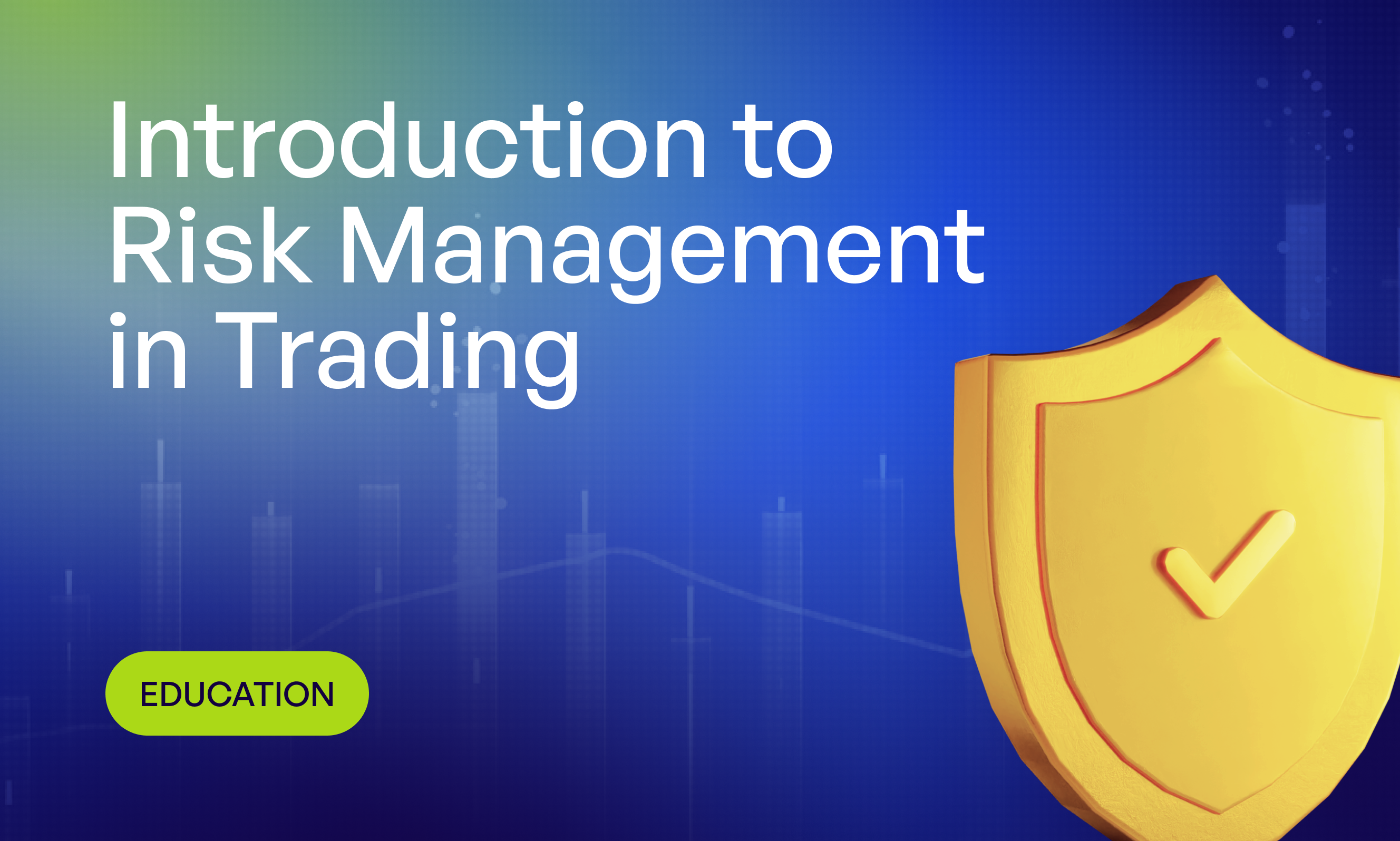 Introduction to Risk Management in Trading