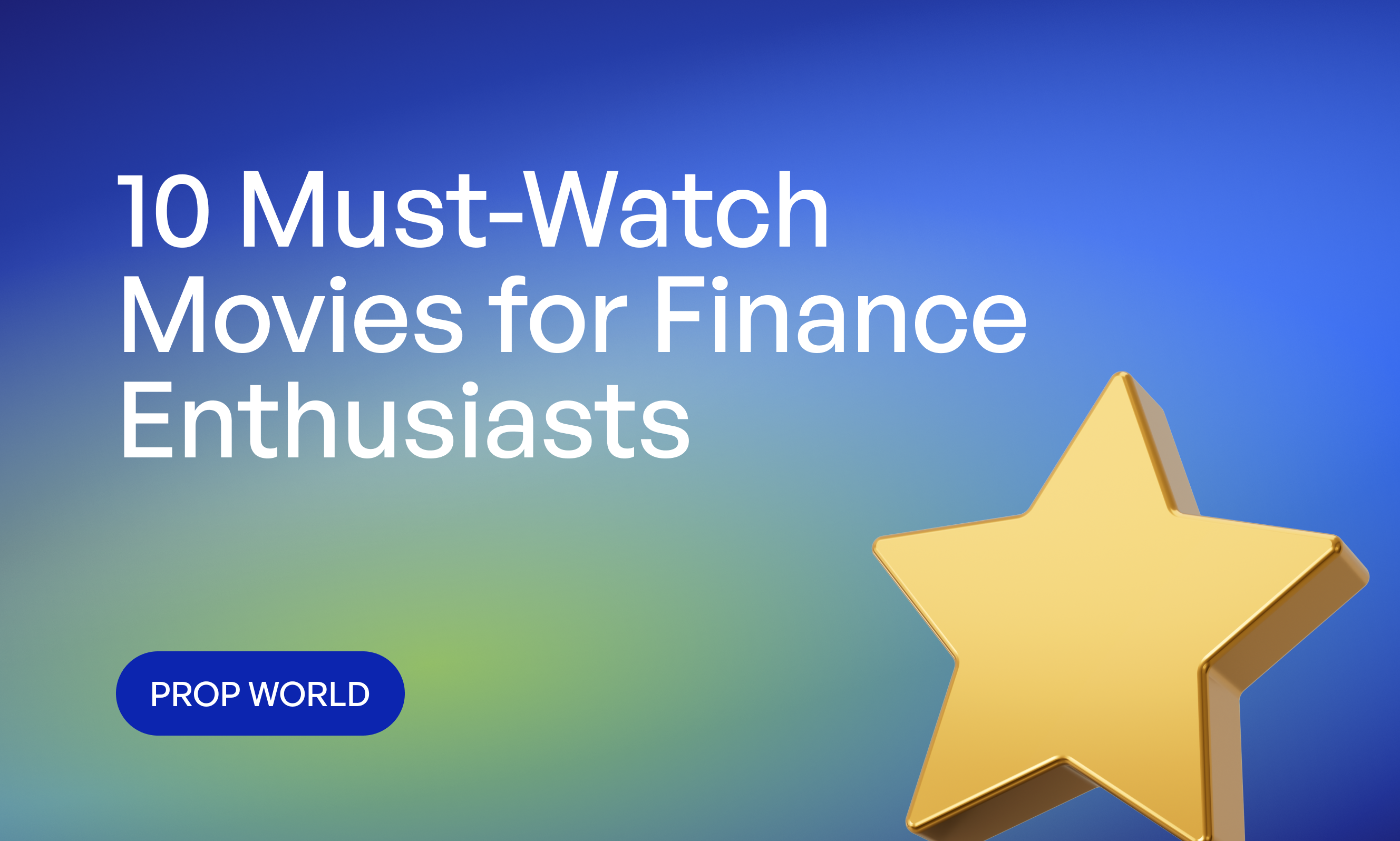 10 Must-Watch Movies for Finance Enthusiasts